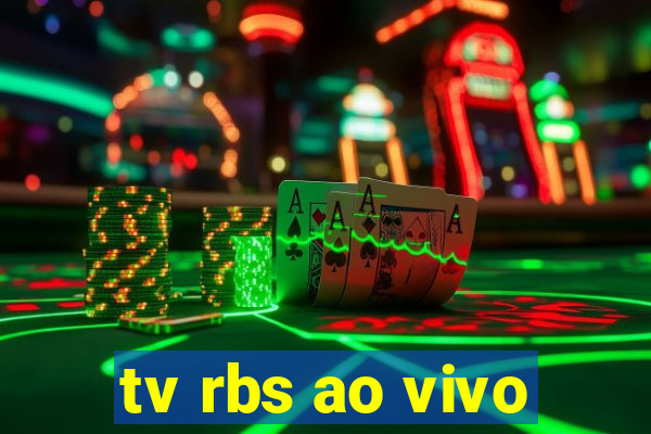 tv rbs ao vivo